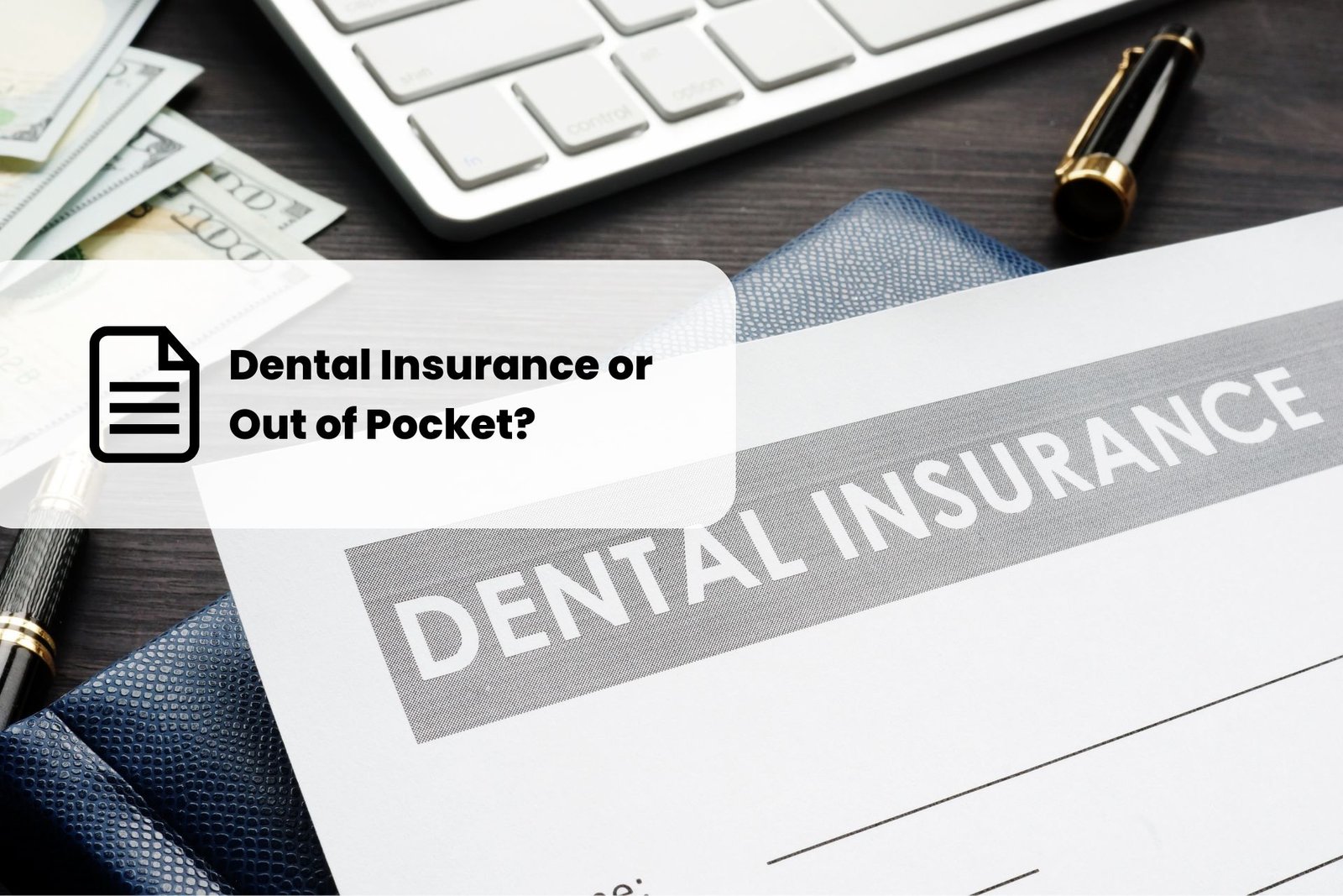 insurance paperwork for dentistry